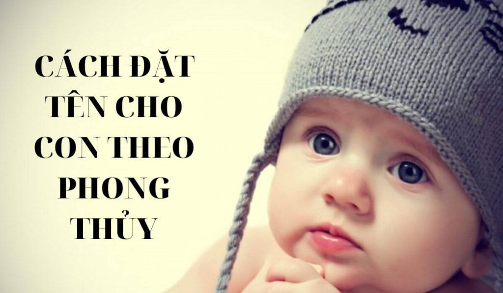 phong-thuy-nha-o | dat-ten-con-theo-phong-thuy